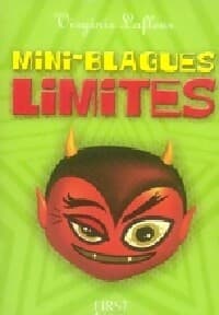 Mini-blagues limites - Virginie Lafleur
